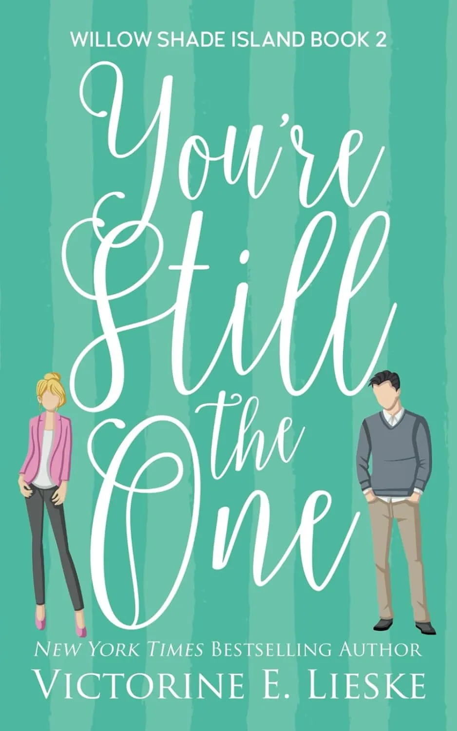 You're Still the One (Willow Shade Island) Paperback  May 8, 2025